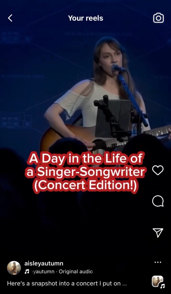 example of an Instagram reel made by a singersongwriter putting on a concert